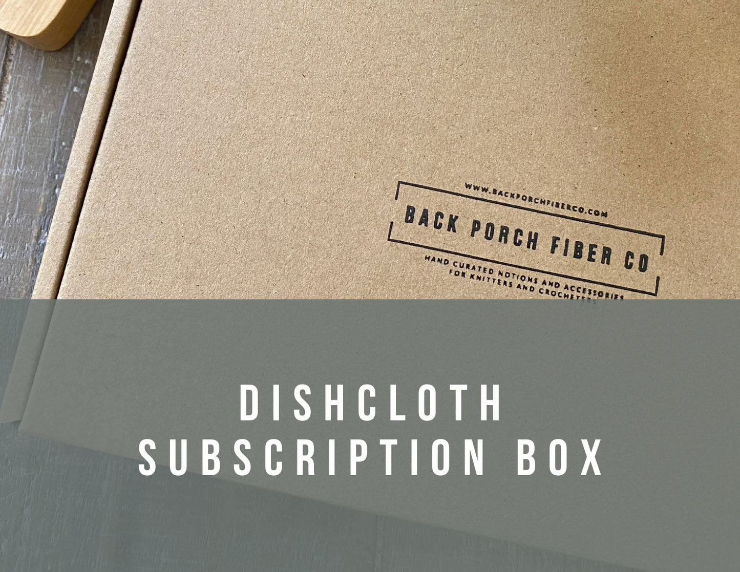 Dishcloth Subscription Box August Only
