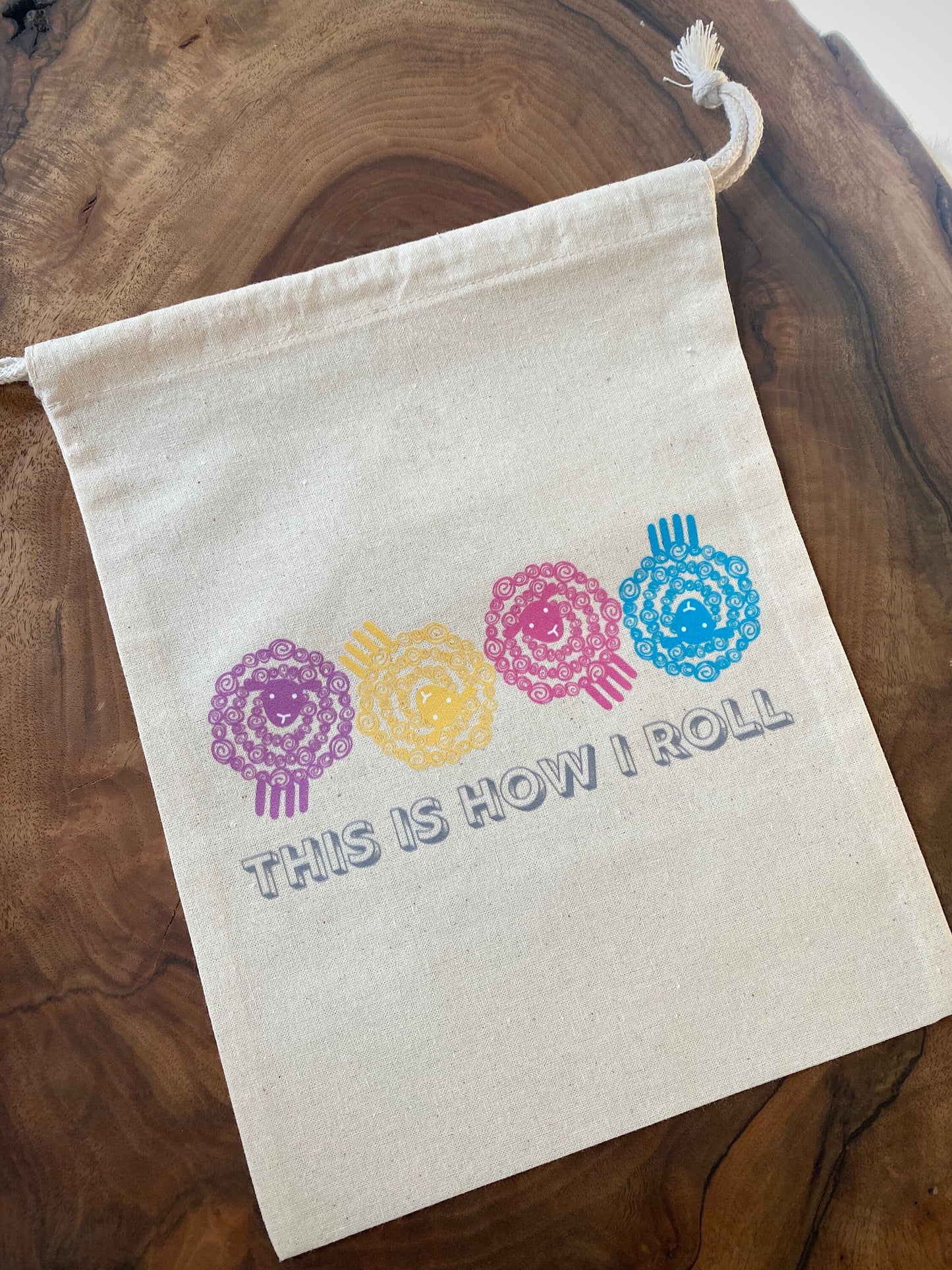 Knitting or Crochet Project Bag - "This Is How I Roll" Bright
