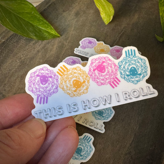 Knitting Vinyl Sticker **Waterproof** - This Is How I Roll