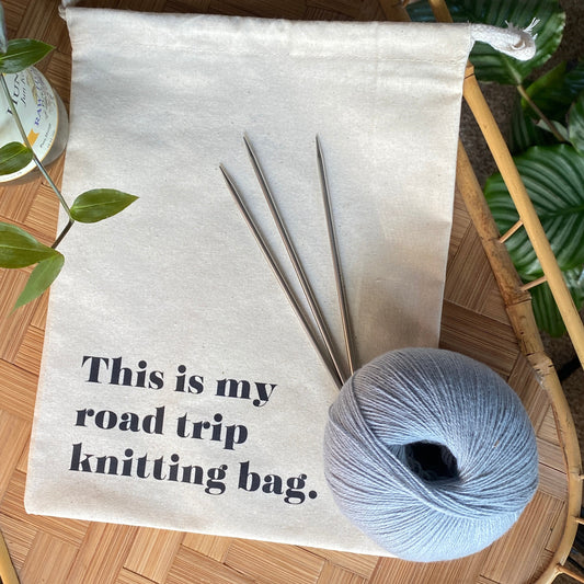 Knitting Project Bag - "This is my road trip knitting bag."