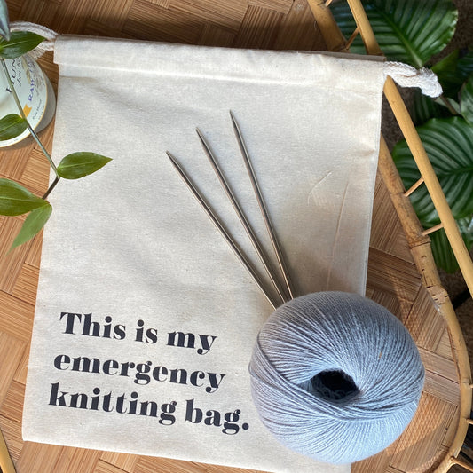 Knitting Project Bag - "This is my emergency knitting bag."