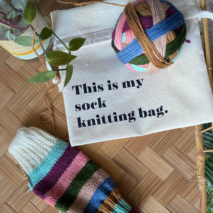 Knitting Project Bag - "This is my sock knitting bag."