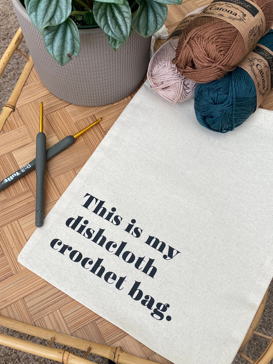 Crochet Project Bag - "This is my dishcloth crochet bag."
